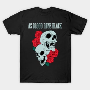 AS BLOOD RUNS BLACK BAND T-Shirt